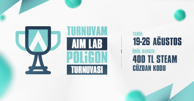 Turnuvam Aim Lab Poligon Turnuvası
